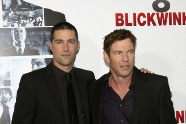 Matthew Fox, Dennis Quaid